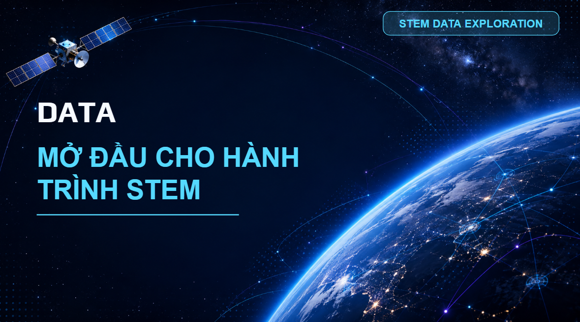 Dữ liệu mở cho hành trình STEM